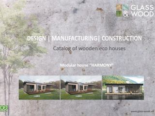 Design and production of wooden houses